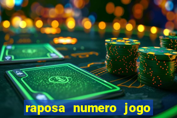 raposa numero jogo do bicho